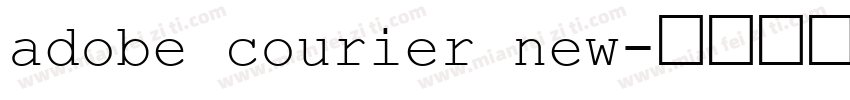 adobe courier new字体转换